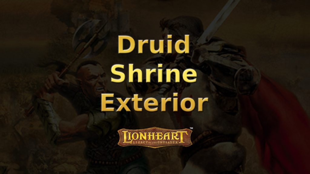 lionheart druid shrine exterior featured image