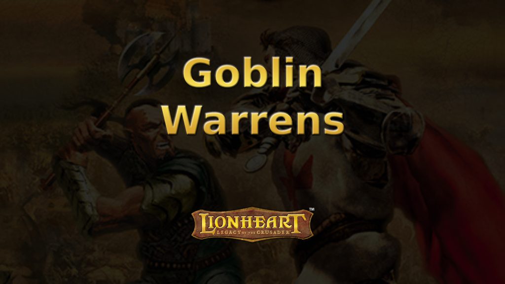 lionheart goblin warrens featured image