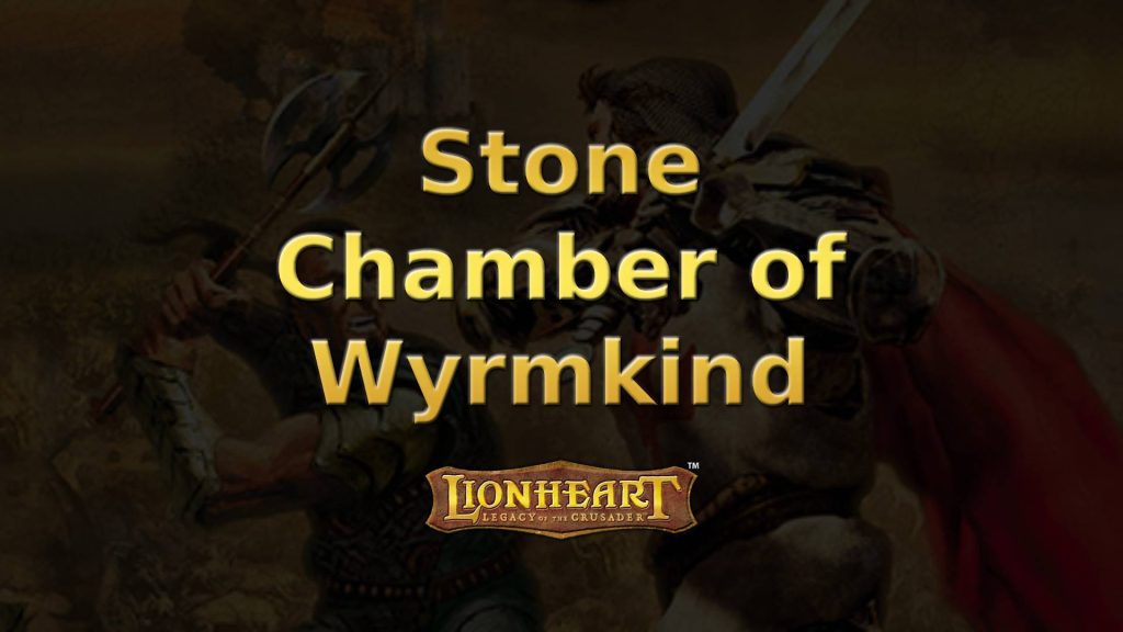 lionheart guides stone chamber of wyrmkind v2