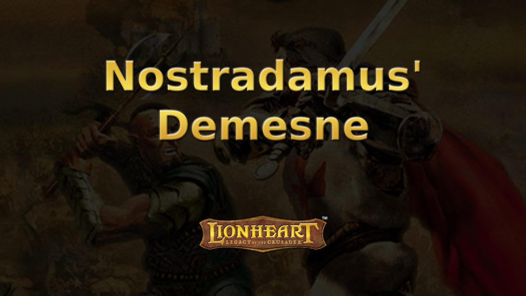 lionheart nostradamus' demesne featured image