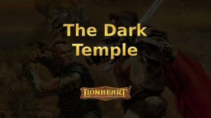 lionheart the dark temple featured image