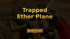 lionheart trapped ether plane featured image