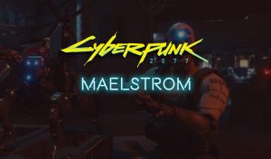 Maelstrom Cyberpunk 2077 Gang