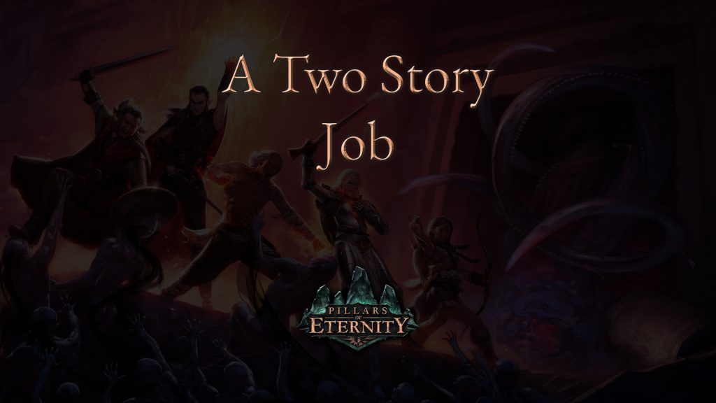 pillars of eternity a two story job featured image