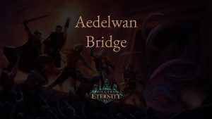 pillars of eternity aedelwan bridge featured image