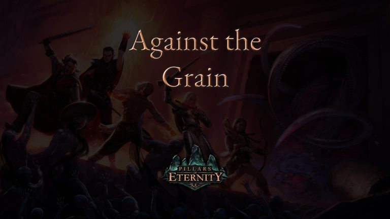 pillars of eternity against the grain featured image