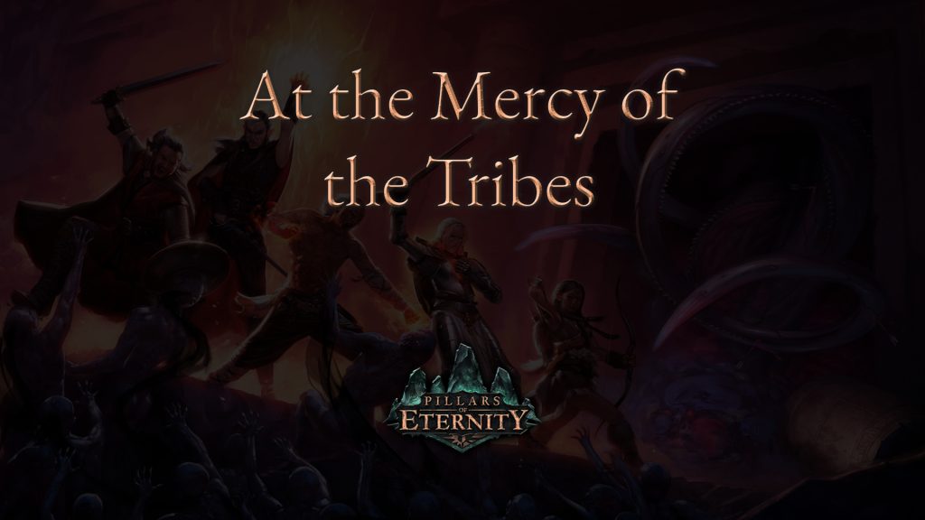 pillars of eternity at the mercy of the tribes featured image