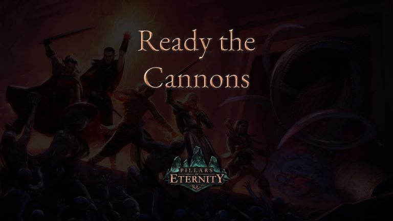 pillars of eternity ready the cannons featured image