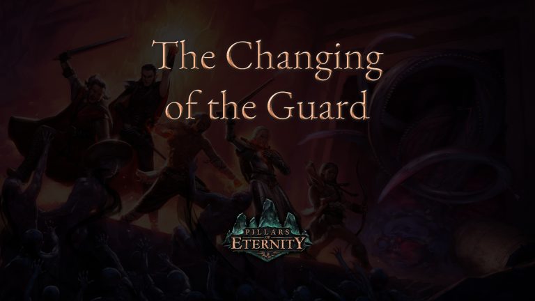 pillars of eternity the changing of the guard featured image