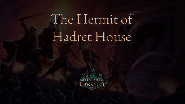 pillars of eternity the hermit of hadret house featured image