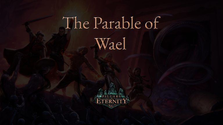 pillars of eternity the parable of wael featured image