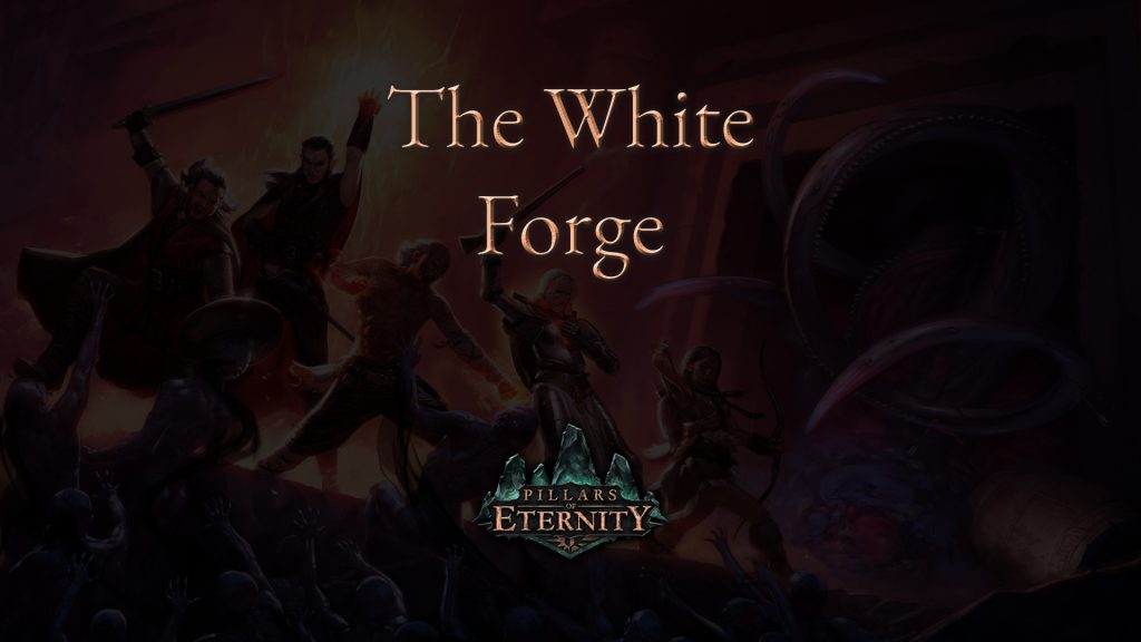 pillars of eternity the white forge featured image