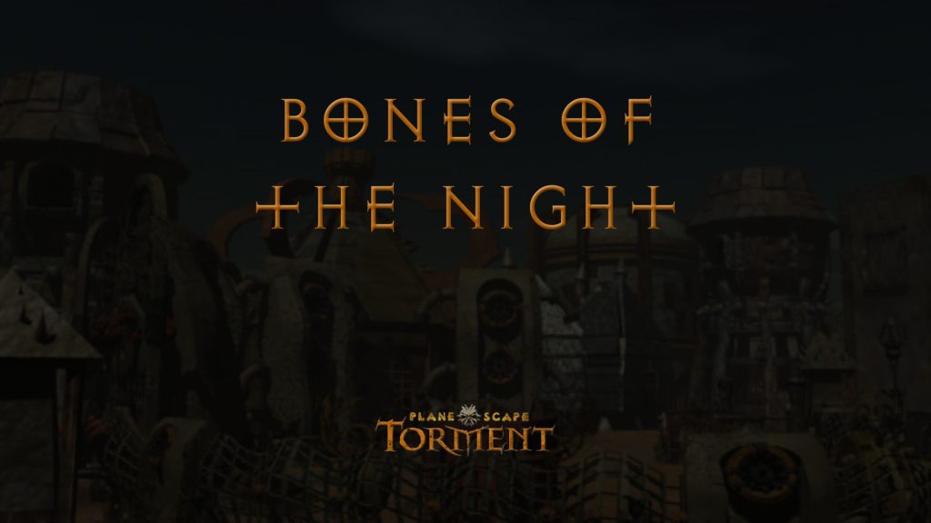 planescape torment bones of the night featured image