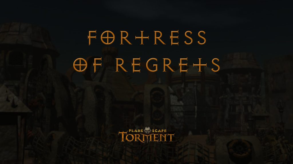 planescape torment fortress of regrets featured image