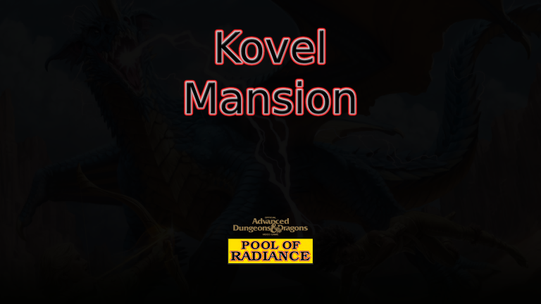 pool of radiance kovel mansion featured image