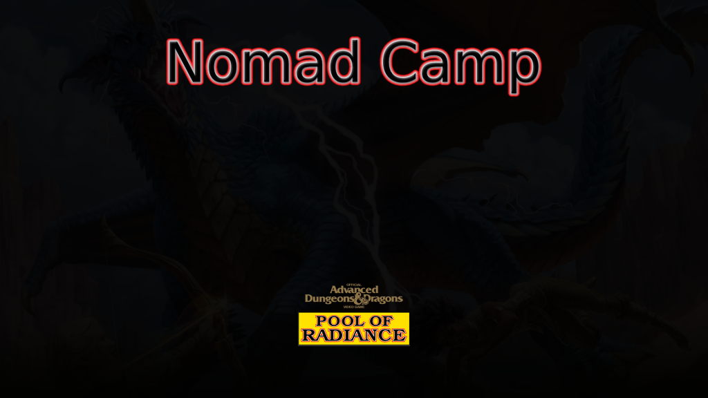 pool of radiance nomad camp featured image