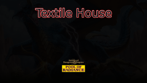 pool of radiance textile house featured image