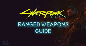 Ranged Weapons Guide