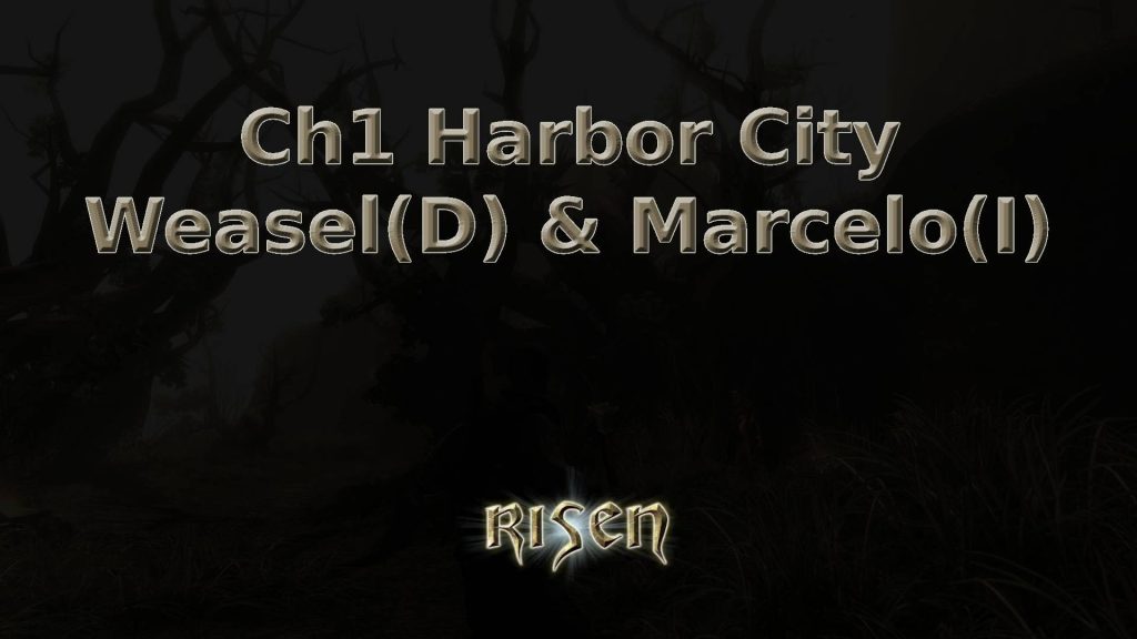 risen ch1 harbor city weasel(d) & marcelo(i) featured image