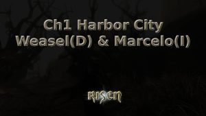 risen ch1 harbor city weasel(d) & marcelo(i) featured image