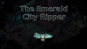 shadowrun returns the emerald city ripper featured image