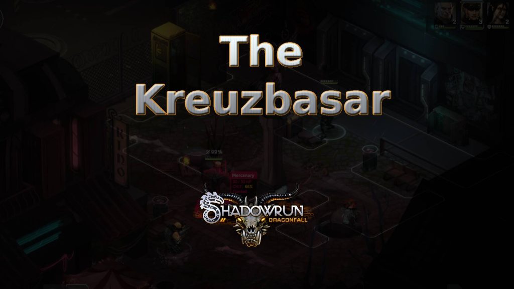 shadowrun dragonfall the kreuzbasar featured image