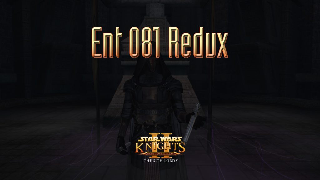 star wars kotor ii ent 081 redux featured image