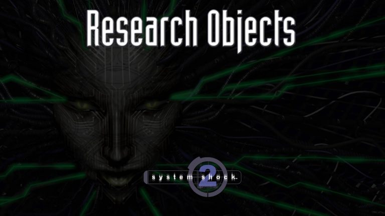 system shock 2 guides research objects