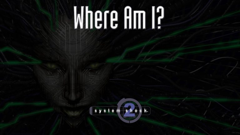 system shock 2 guides where am i