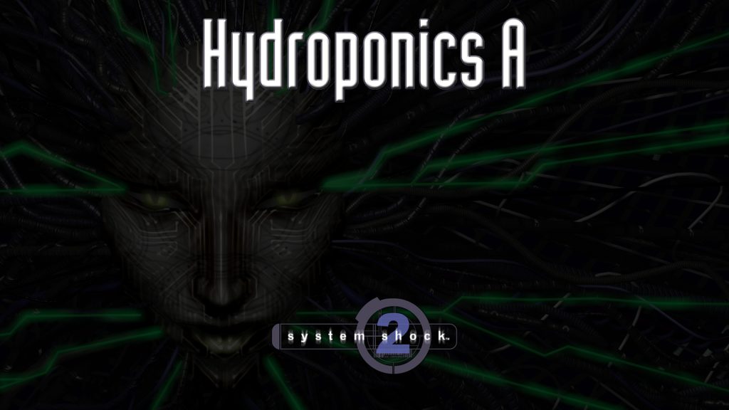 system shock 2 hydroponics a featured image