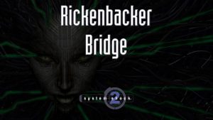 system shock 2 rickenbacker bridge featured image