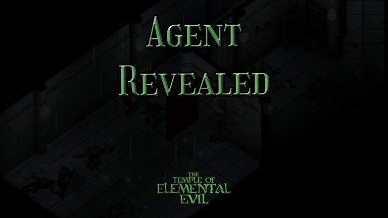 the temple of elemental evil agent revealed featured image