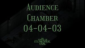 the temple of elemental evil audience chamber 04 04 03 featured image