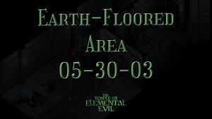 the temple of elemental evil earth floored area 05 30 03 featured image