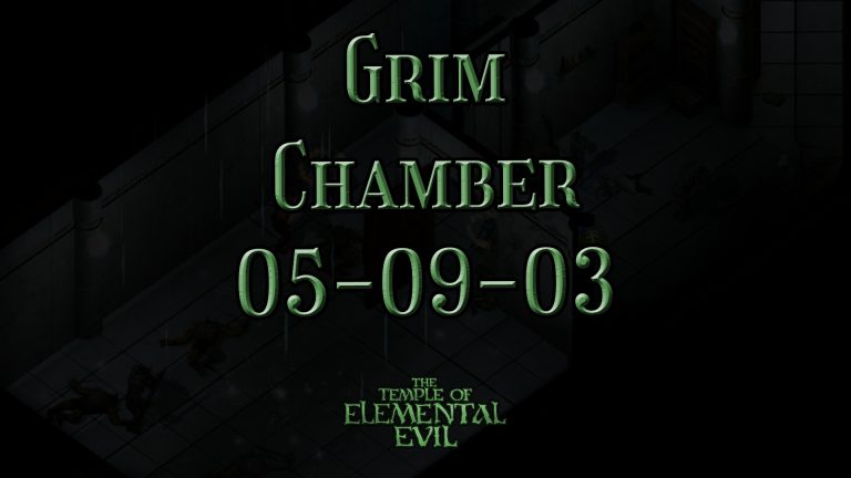 the temple of elemental evil grim chamber 05 09 03 featured image