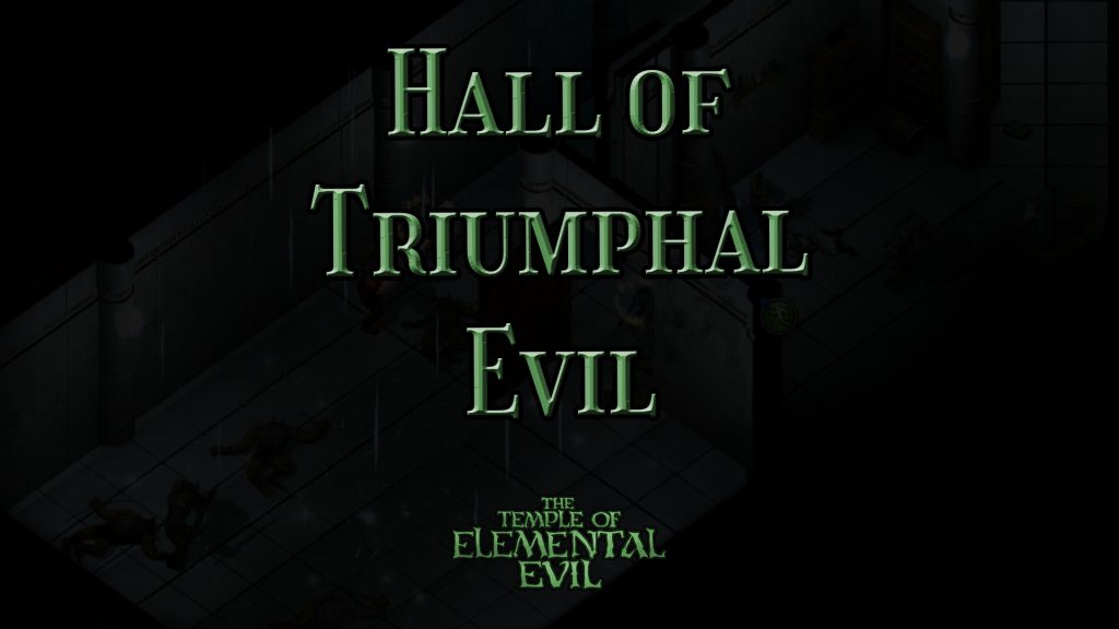 the temple of elemental evil hall of triumphal evil 05 09 03 featured image