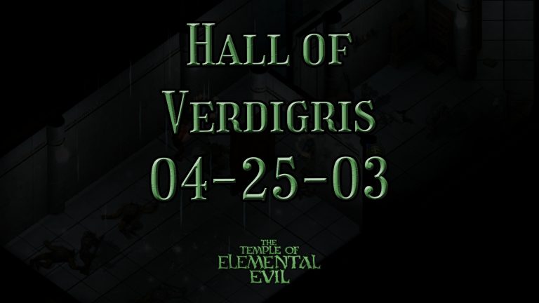 the temple of elemental evil hall of verdigris 04 25 03 featured image