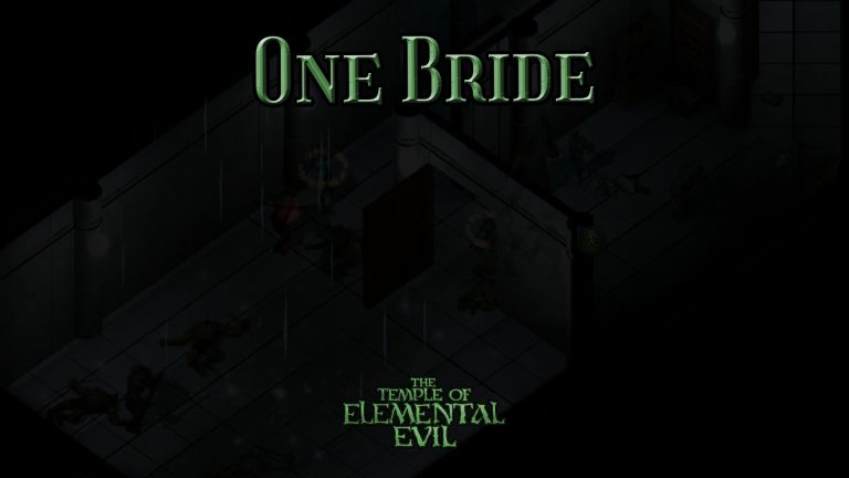 the temple of elemental evil one bride featured image