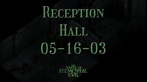 the temple of elemental evil reception hall 05 16 03 featured image