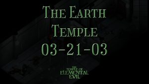 the temple of elemental evil the earth temple 03 21 03 featured image