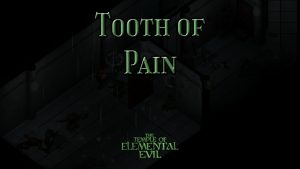 the temple of elemental evil tooth of pain featured image