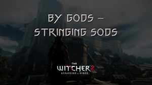 witcher 2 by gods stringing sods featured image