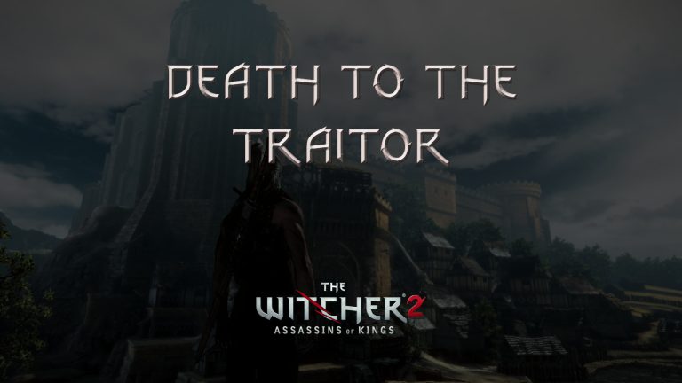 witcher 2 death to the traitor featured image