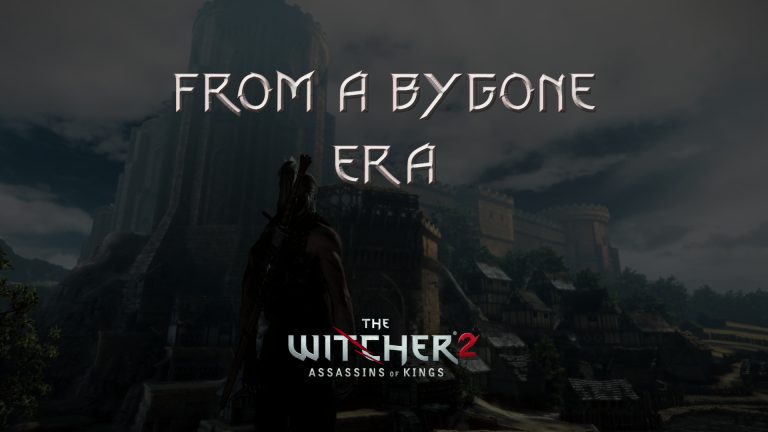 witcher 2 from a bygone era featured image