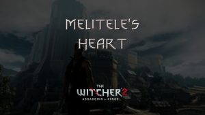 witcher 2 melitele's heart featured image