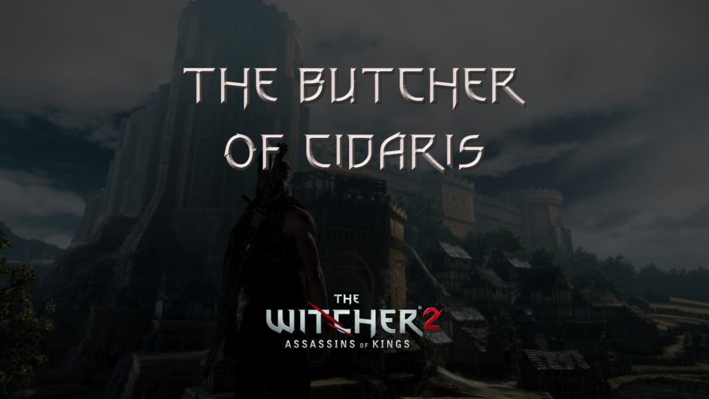 witcher 2 the butcher of cidaris featured image