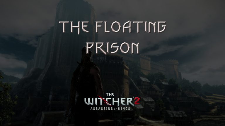 witcher 2 the floating prison featured image