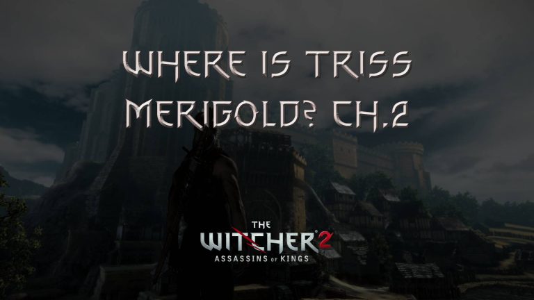 witcher 2 where is triss merigold 2 featured image