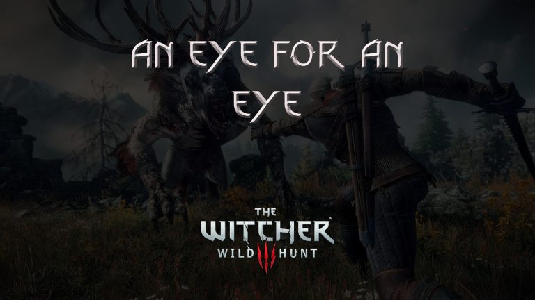 witcher 3 the wild hunt an eye for an eye featured image