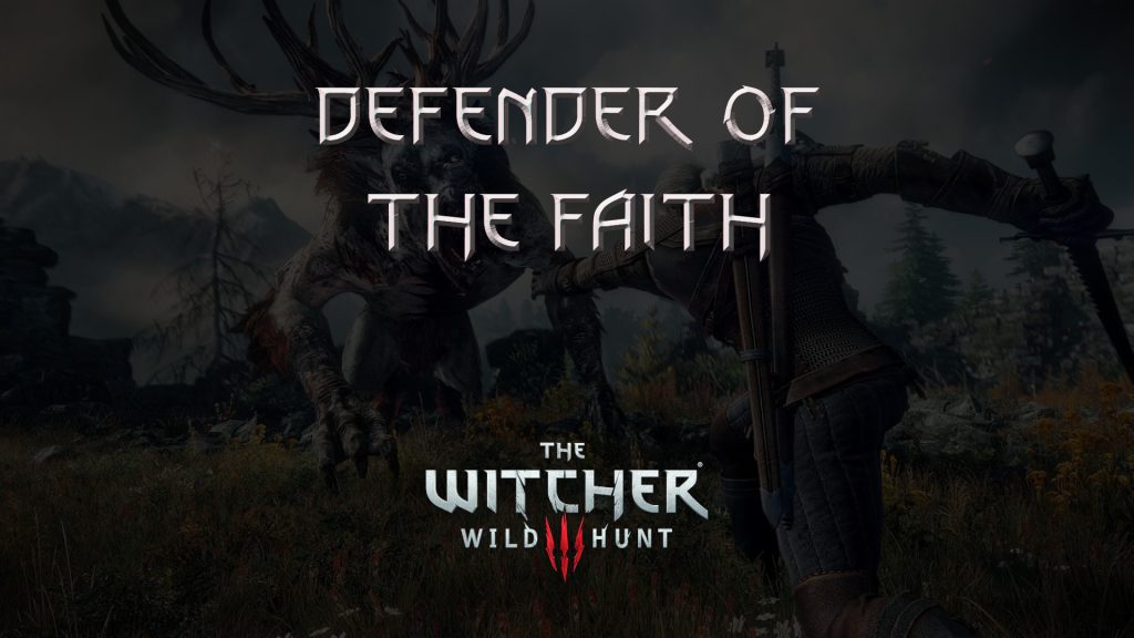 witcher 3 the wild hunt defender of the faith featured image